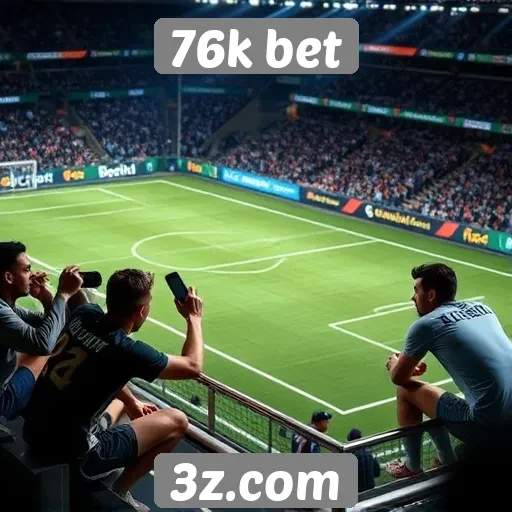Tendências de apostas esportivas na 76k bet
